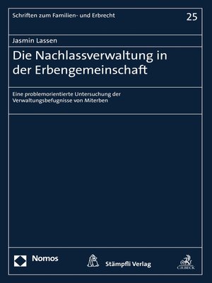 cover image of Die Nachlassverwaltung in der Erbengemeinschaft